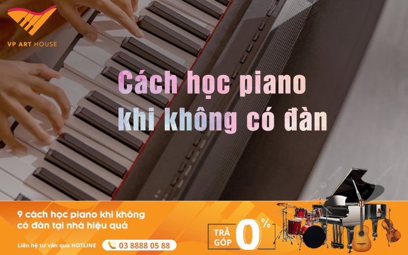 cach-hoc-piano-khi-khong-co-dan-tai-nha-hieu-qua