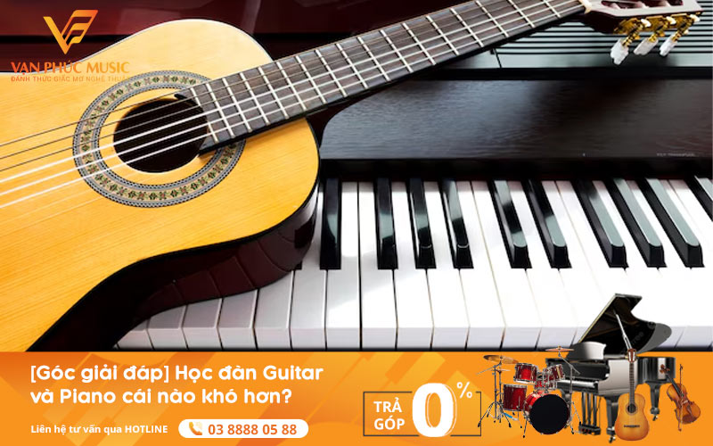 hoc-dan-guitar-va-piano-cai-nao-kho-hon